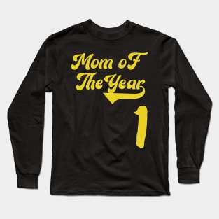 Mom of the Year Long Sleeve T-Shirt